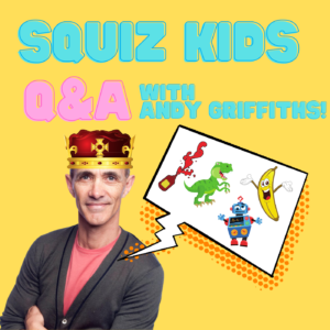 Squiz Kids Q+A with Andy Griffiths - Squiz Kids